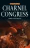 [Gotrek & Felix 12.50] • Charnel Congress